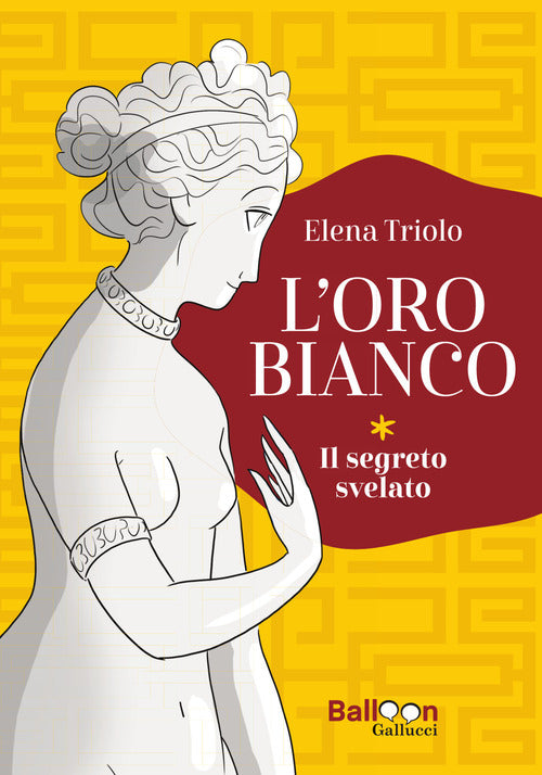 L'oro bianco. Il segreto svelato