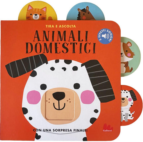Animali domestici. Tira e ascolta