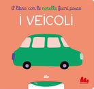Il libro con le rotelle fuori posto. I veicoli