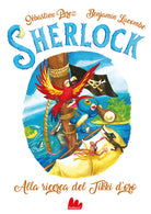 Alla ricerca del Tikki d'oro. Sherlock. Vol. 5