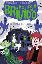 La scuola del terrore. Agenzia del brivido