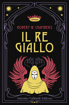 Il re giallo. Dark tales. La serie gotica della British Library