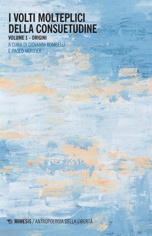 Cover of volti molteplici della consuetudine