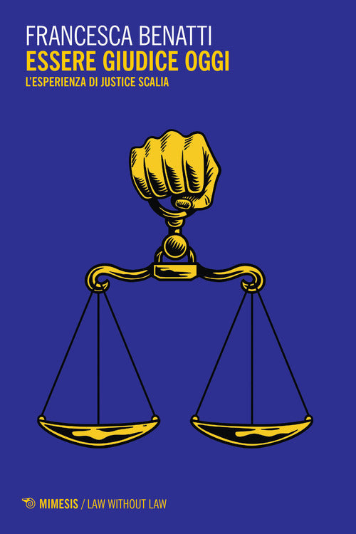 Cover of Essere giudice oggi. L'esperienza di Justice Scalia