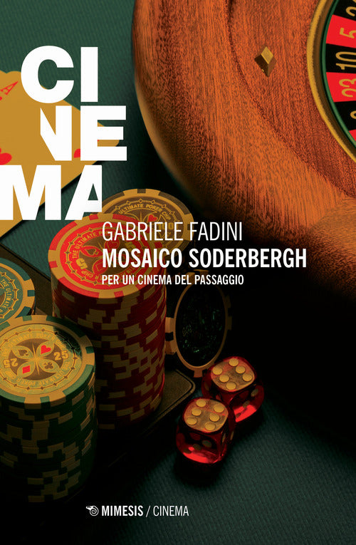 Cover of Mosaico Soderbergh. Per un cinema del passaggio