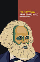 Cover of Prima e dopo Marx. Un bilancio aperto