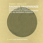 Cover of Ragnate trasparenze. Riflessioni sul modello storiografico di Ludovico Geymonat e la sua matrioska filosofica