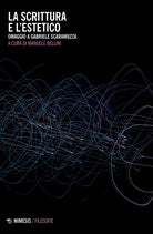 Cover of scrittura e l'estetico. Omaggio a Gabriele Scaramuzza