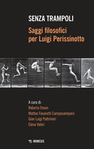 Cover of Senza trampoli. Saggi filosofici per Luigi Perissinotto