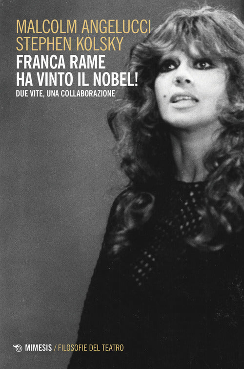 Cover of Franca Rame ha vinto il Nobel! Due vite, una collaborazione