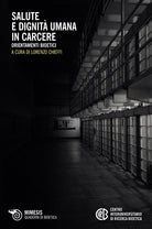 Cover of Salute e dignità umana in carcere
