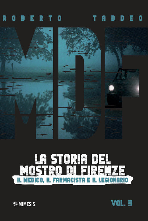 Cover of MDF. La storia del Mostro di Firenze