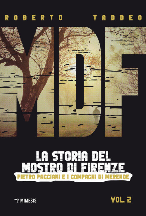 Cover of MDF. La storia del Mostro di Firenze