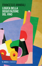 Cover of Logica della degustazione del vino