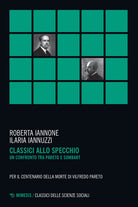 Cover of Classici allo specchio. Un confronto tra Pareto e Sombart