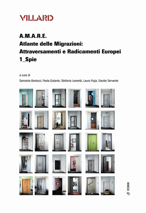 Cover of Villard. A.M.A.R.E. Atlante delle Migrazioni: Attraversamenti e Radicamenti Europei