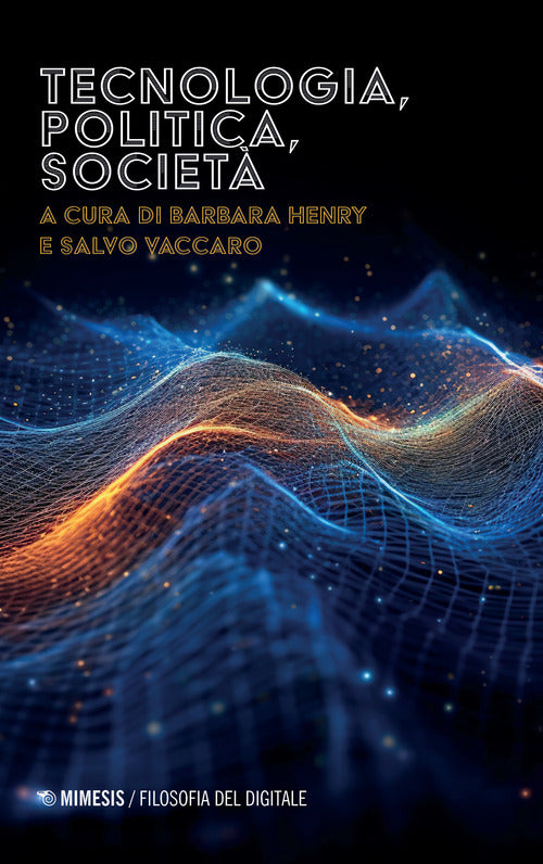 Tecnologia, politica, societ