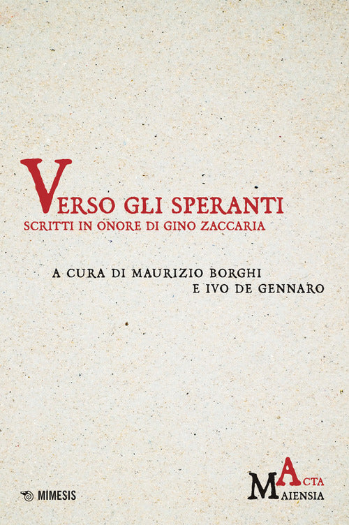 Cover of Verso gli speranti. Scritti in onore di Gino Zaccaria