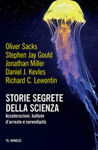 Cover of Storie segrete della scienza. Accelerazioni, battute d'arresto e serendipità