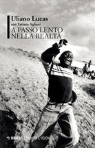 A passo lento nella realt