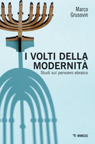 I volti della modernit. Studi sul pensiero ebraico