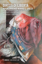 Diritti di libert. Ripercorrendo Morris L. Ghezzi