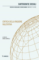Cartografie sociali. Rivista di sociologia e scienze umane. Vol. 16: Critica della ragione valutativa