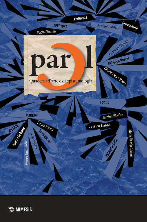 Parol. Quaderni d'arte e di epistemologia. Vol. 34-35