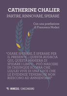Partire, rinnovarsi, sperare