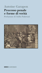 Processo penale e forme di verit