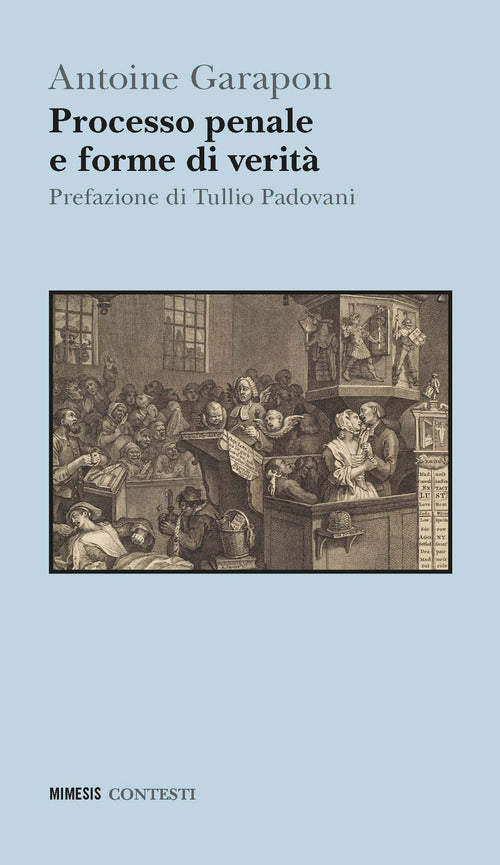 Processo penale e forme di verit
