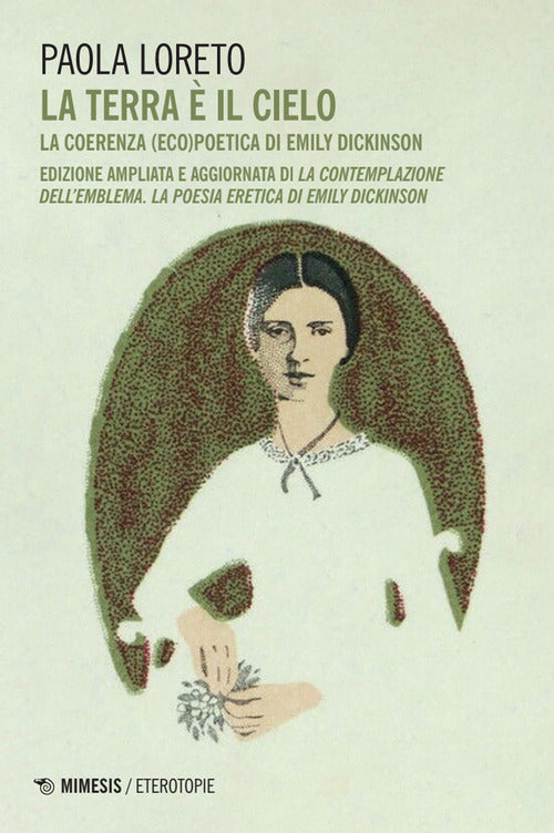La terra il cielo. La coerenza (eco)poetica di Emily Dickinson