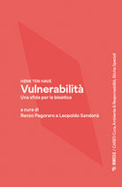 Vulnerabilit. Una sfida per la bioetica