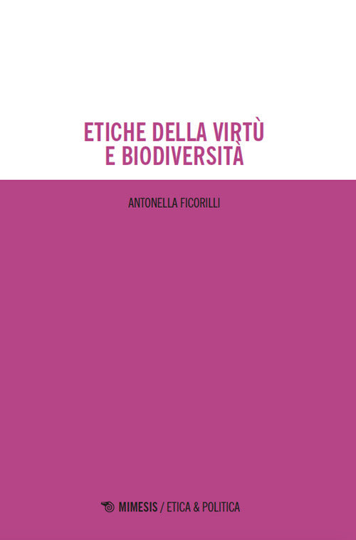 Etiche della virt e biodiversit