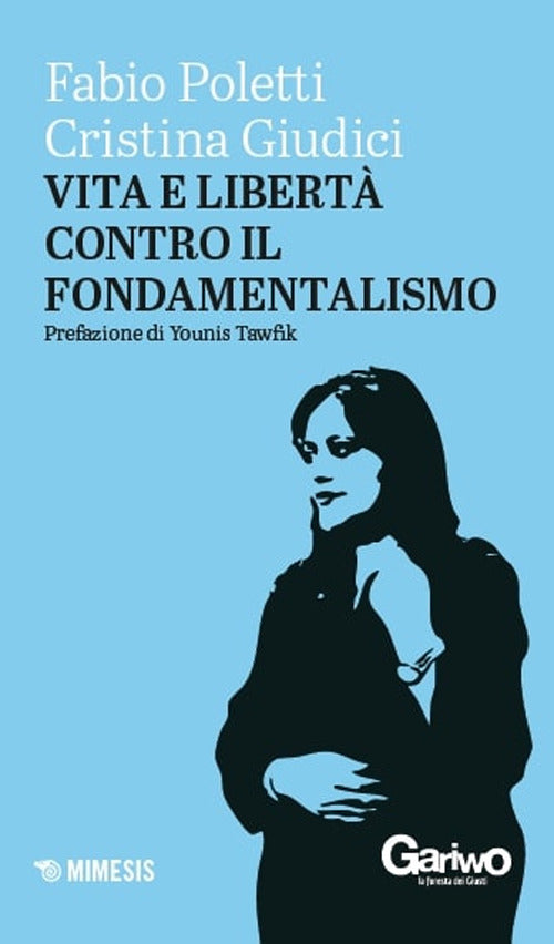Vita e libert contro il fondamentalismo