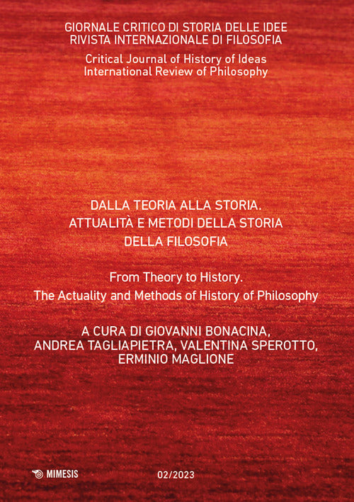 Giornale critico di storia delle idee. Ediz. italiana e inglese. Vol. 2: Dalla teoria alla storia. Attualit e metodi della storia della filosofia