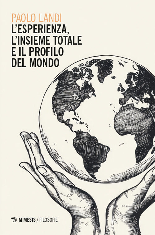 L'esperienza, linsieme totale e il profilo del mondo