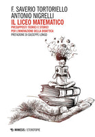 Il Liceo Matematico. Presupposti teorici e storici per linnovazione nella didattica