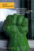 Differenza e lotta di classe. Leggere Althusser con Deleuze