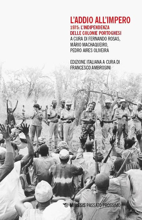 L'addio all'impero. 1975: l'indipendenza delle colonie portoghesi