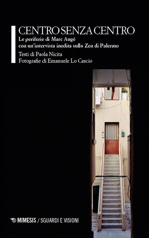 Centro senza centro. Le periferie di Marc Augé