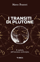 I transiti di Plutone. Il simbolo dell'inconscio archetipico