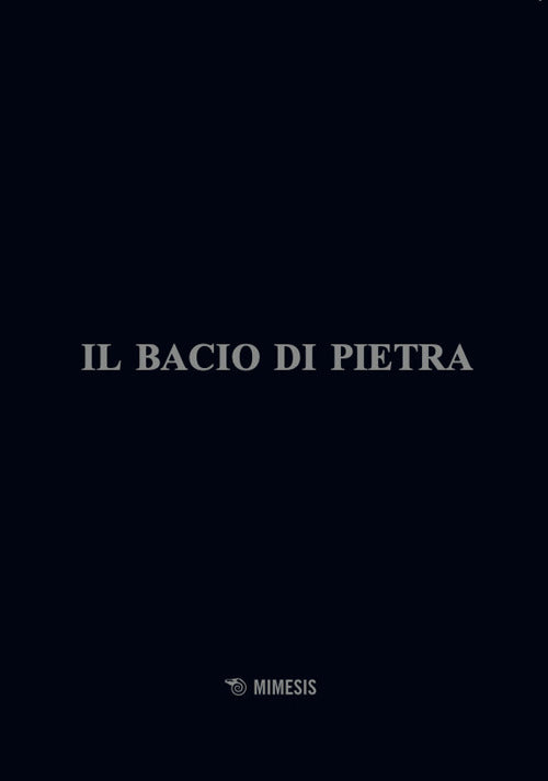 Il bacio di pietra