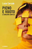 Pieno e vuoto. Le emozioni semplici