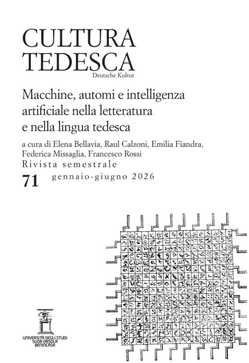 Cultura tedesca. Vol. 71: Macchine, automi e intelligenza artificiale nella letteratura e nella lingua tedesca
