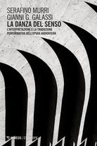 La danza del senso. L’interpretazione e la traduzione performativa dell’opera audiovisiva