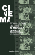 De spectaculo criminalis. Il protogiallo nel cinema muto italiano (1905-1930)