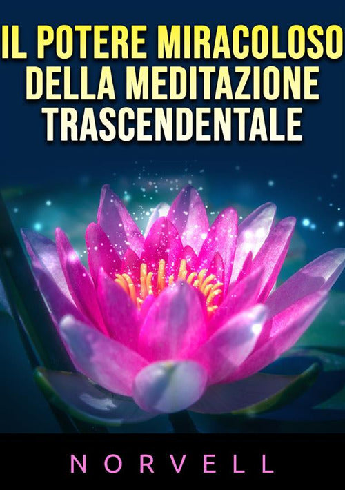 Cover of potere miracoloso della meditazione trascendentale