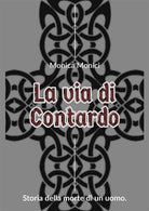 Cover of via di Contardo. Storia della morte di un uomo