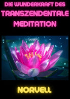 Cover of Wunderkraft des Transzendentale Meditation